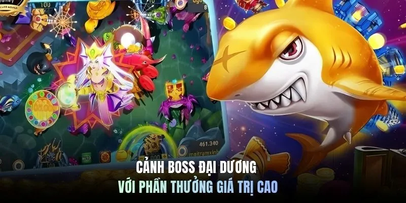 Cảnh boss đại dương với phần thưởng giá trị cao
